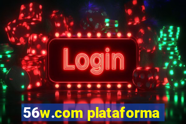 56w.com plataforma